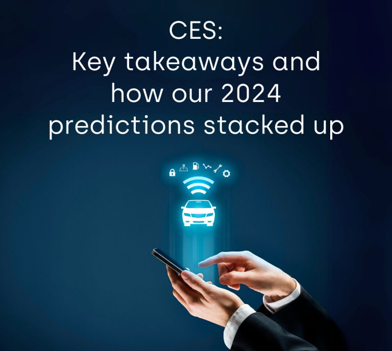 CES Key takeaways and how our 2024 predictions stacked up